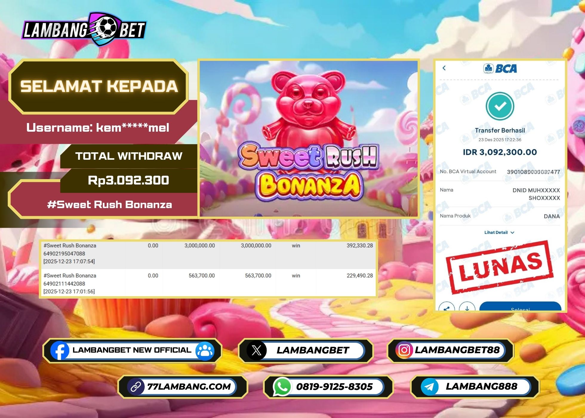 LAMBANGBET [23 DESEMBER 2025] JACKPOT SLOT Sweet Rush Bonanza "Rp3.092.300" LUNAS